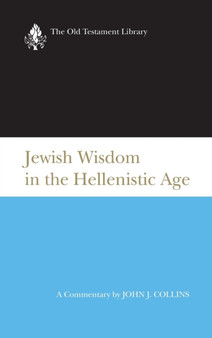 Jewish Wisdom in the Hellenistic Age