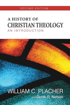 A History of Christian Theology, Second Edition : An Introduction
