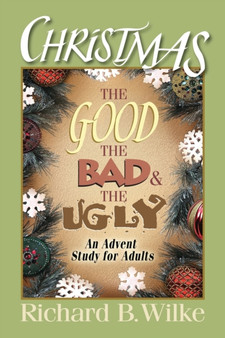 Christmas The Good Bad and Ugly