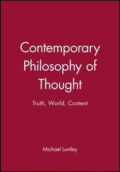 Contemporary Philosophy of Thought : Truth, World, Content