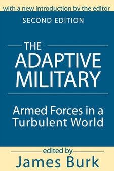 The Adaptive Military : Armed Forces in a Turbulent World