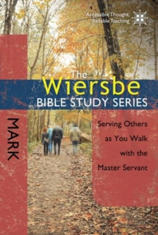 Wiersbe Bible Study Series : Mark