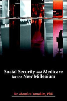 Social Security and Medicare for the New Millenium