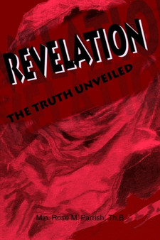 Revelation : The Truth Unveiled