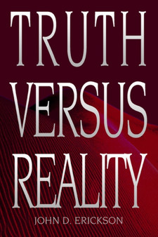 Truth versus Reality