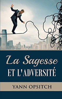 La sagesse et l'adversite