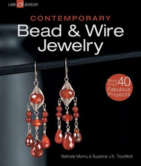 Contemporary Bead & Wire Jewelry by Nathalie Mornu - Paperback