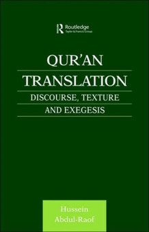 Qur'an Translation : Discourse, Texture and Exegesis