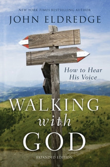 Walking with God : How to Hear His Voice