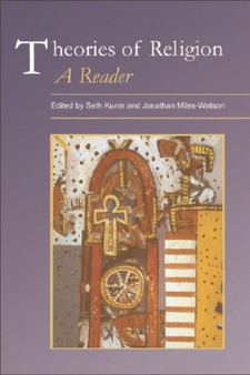 Theories of Religion : A Reader