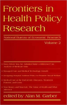 Frontiers in Health Policy Research : Volume 2