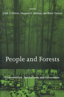 People and Forests : Communities, Institutions, and Governance