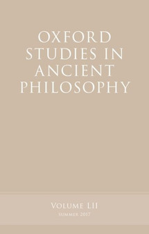 Oxford Studies in Ancient Philosophy, Volume 52