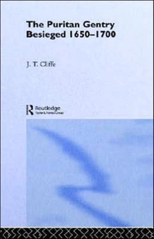 Puritan Gentry Besieged 1650-1700