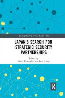 Japans Search for Strategic Security Partnerships