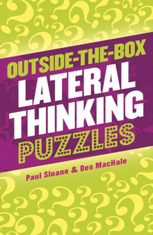 Outside-the-Box Lateral Thinking Puzzles by Paul Sloane - Paperback