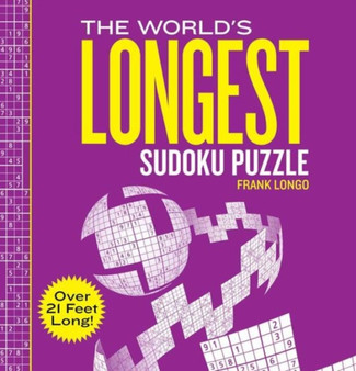 The World's Longest Sudoku Puzzle by Frank Longo - Hardback