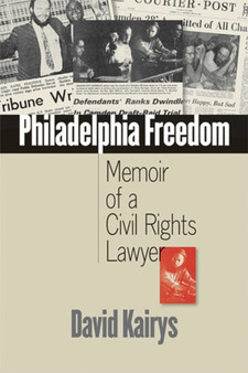 Philadelphia Freedom : Memoir of a Civil Rights Lawyer
