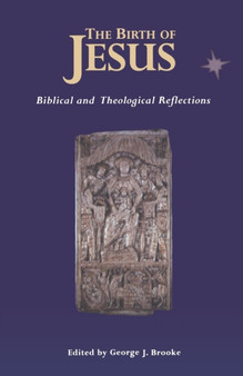 Birth of Jesus : Biblical and Theological Reflections