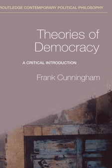 Theories of Democracy : A Critical Introduction