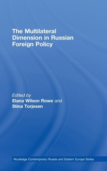 The Multilateral Dimension in Russian Foreign Policy