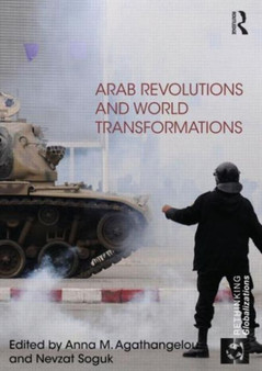Arab Revolutions and World Transformations