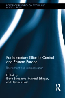 Parliamentary Elites in Central and Eastern Europe : Recruitment and Representation