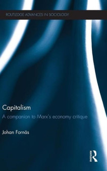 Capitalism : A Companion to Marxs Economy Critique
