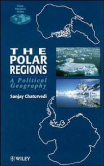 The Polar Regions : A Political Geography