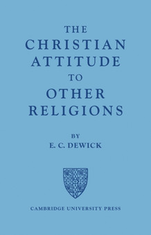 The Christian Attitude to Other Religions