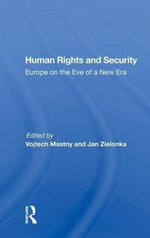 Human Rights and Security : Europe on the Eve of a New Era