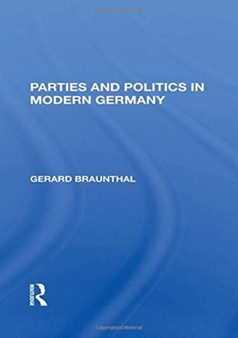Parties And Politics In Modern Germany