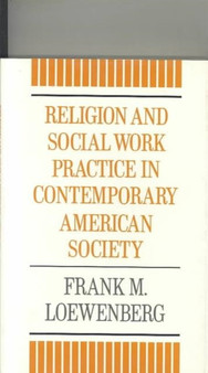 Religion and Social Work Practice in Contemporary American Society