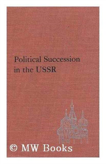 Political Succession in the USSR