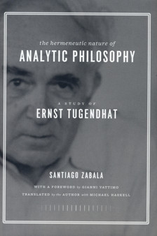 The Hermeneutic Nature of Analytic Philosophy : A Study of Ernst Tugendhat