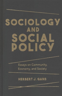 Sociology and Social Policy : Essays on Community, Economy, and Society