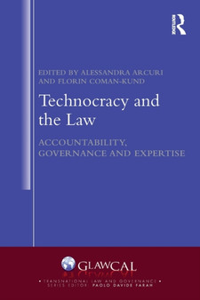 Technocracy and the Law : Accountability, Governance and Expertise
