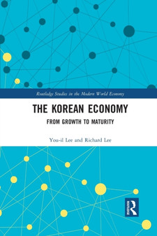 The Korean Economy : From Growth to Maturity