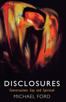 Disclosures : Conversations Gay and Spiritual