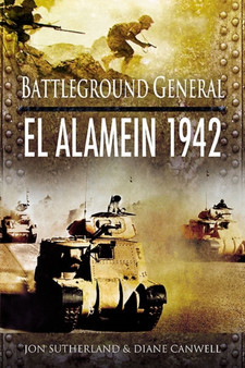 El Alamein 1942: Battleground General by Alistair Smith - Paperback