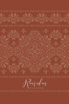 Ramadan Planner : Rust: Focus on spiritual, physical and mental health