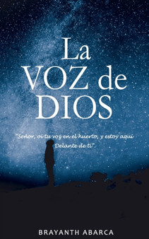 La Voz de Dios : Renueva Tu Comunion Diaria y Descubre Los Principios Sencillos Para Ser Guiado por Dios.