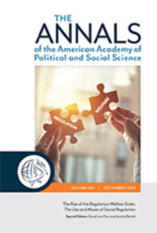 The ANNALS of the American Academy of Political and Social Science : The Rise of the Regulatory Welfare State: The Use and Abuse of Social Regulation