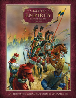 Clash of Empires : Eastern Europe 1494-1698 by Richard Bodley Scott - Paperback
