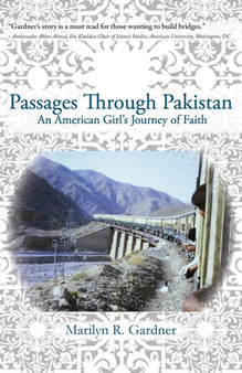 Passages Through Pakistan : An American Girl's Journey of Faith