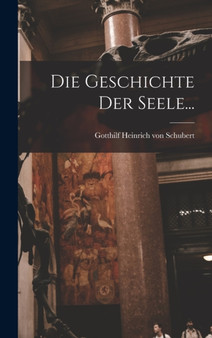 Die Geschichte Der Seele...