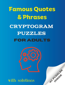 Famous Quotes & Phrases Cryptogram Puzzles For Adults : 40 Puzzles with Solutions by Nightwriter - Paperback