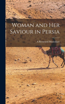 Woman and Her Saviour in Persia
