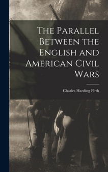 The Parallel Between the English and American Civil Wars