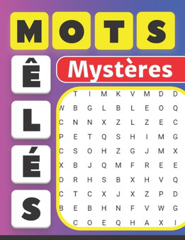Mots meles mysteres : Vivez une aventure de mots en ressoudant toutes les enigmes by Montfront Edition - Paperback